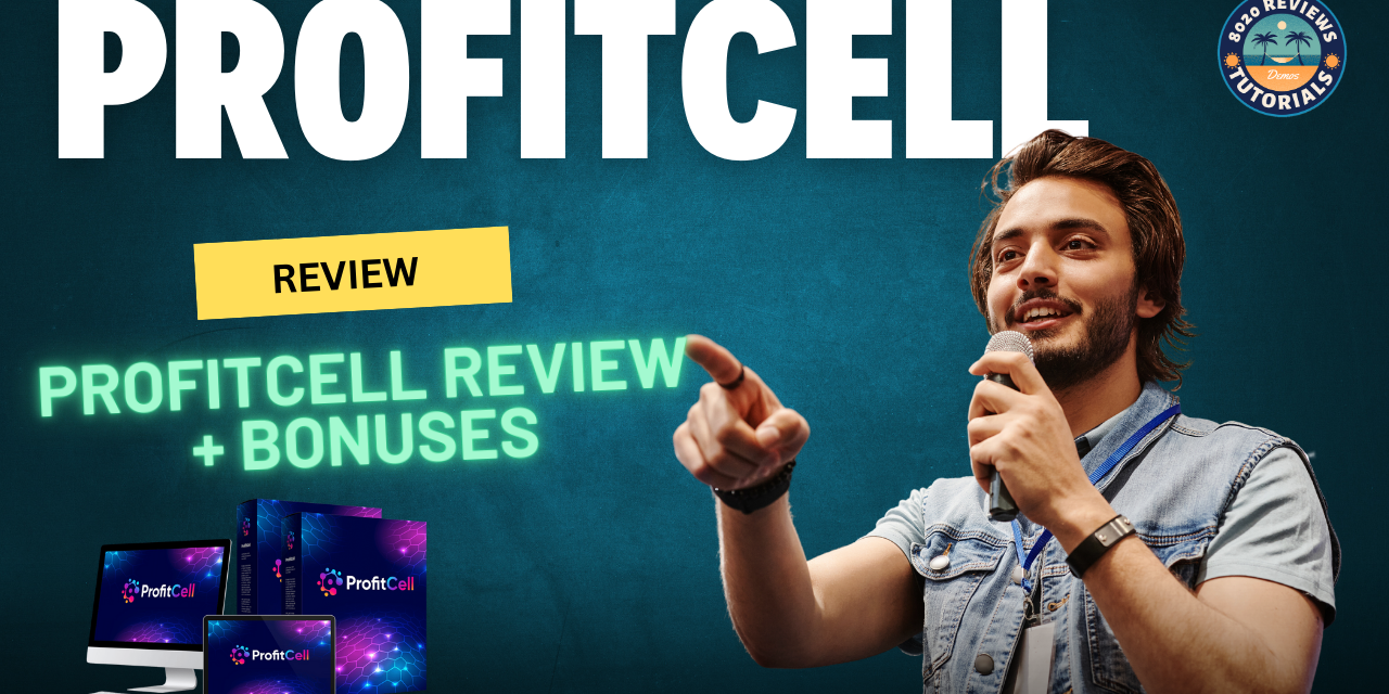 ProfitCell Review – A First Look And Must Have Bonuses